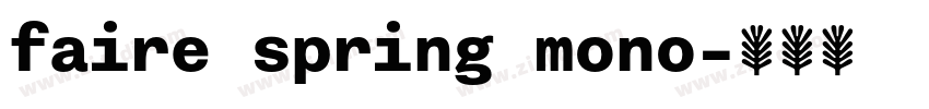 faire spring mono字体转换